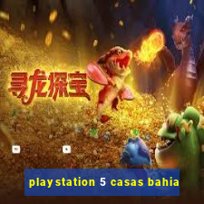 playstation 5 casas bahia